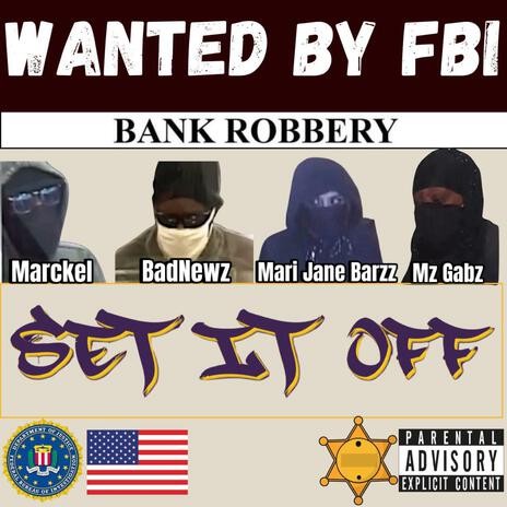 Set It Off ft. Mari Jane Barzz, BadNewz & Mz Gabz | Boomplay Music