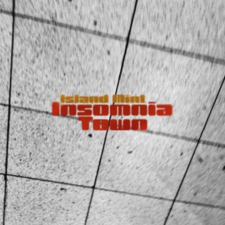 Insomnia Town