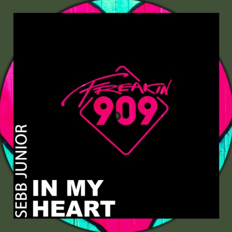 In My Heart (Original Mix) | Boomplay Music