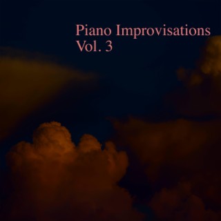 Piano Improvisations, Vol. 3