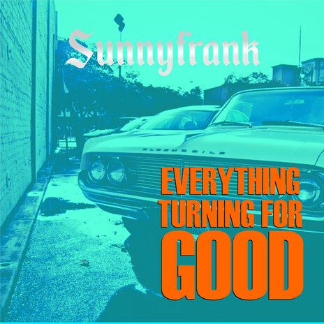 Everything Turning for Good | Boomplay Music