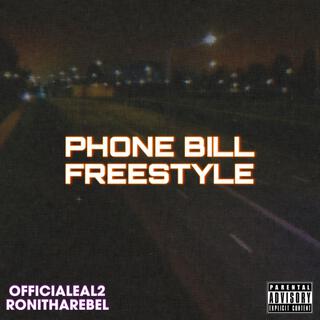 Phone Bill (Freestyle)