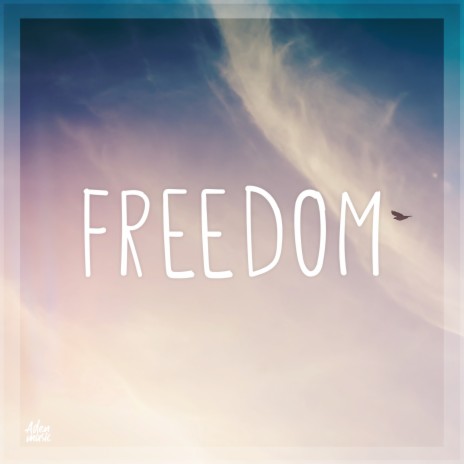 Freedom | Boomplay Music