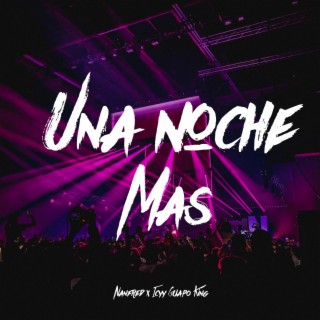 Una Noche Mas