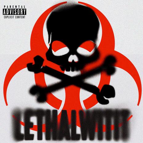 Lethal Wit It | Boomplay Music