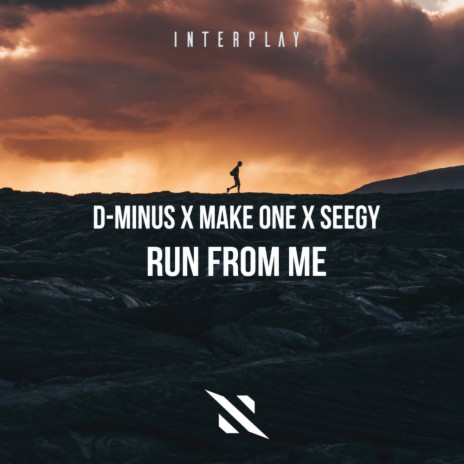 Run From Me (Original Mix) ft. Make One & Seegy | Boomplay Music
