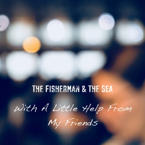 With A Little Help From My Friends | Boomplay Music