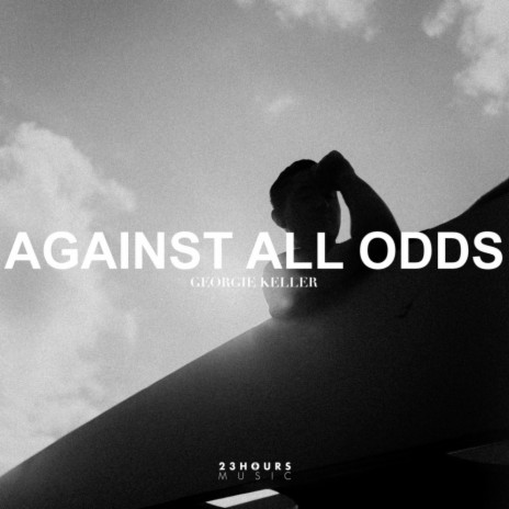 Against All Odds | Boomplay Music