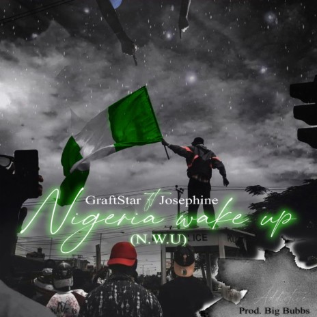 Nigeria Wake Up (N.W.U) | Boomplay Music