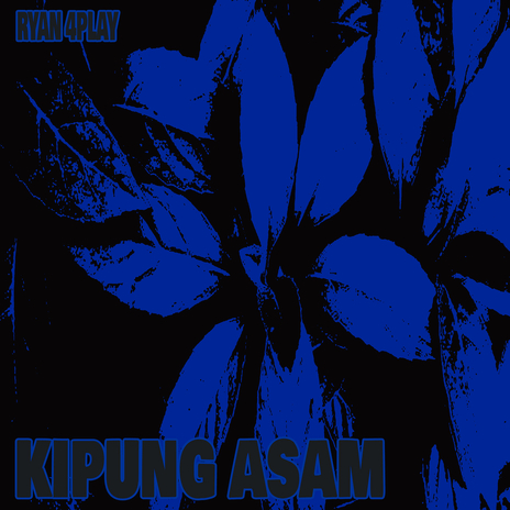 Kipung Asam | Boomplay Music