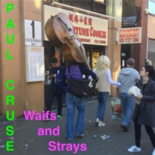 Waifs and Strays (Demos That Didn't Make It)