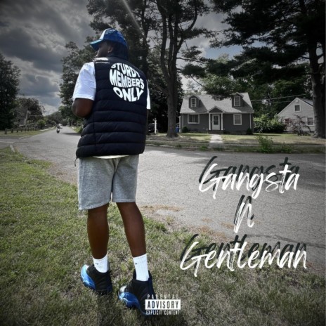 Gangsta N Gentleman | Boomplay Music