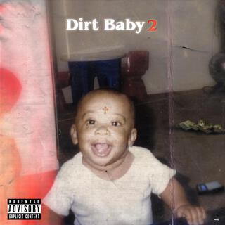 Dirt Baby 2