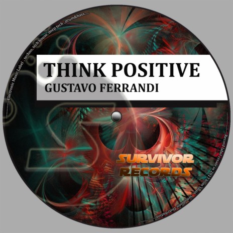 Think Positive (Original Mix) | Boomplay Music