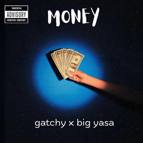 Money ft. Big yasa | Boomplay Music