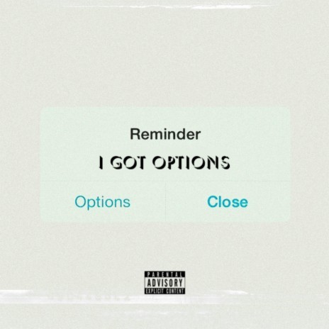 I Got Options ft. TWYSTYD 954 | Boomplay Music