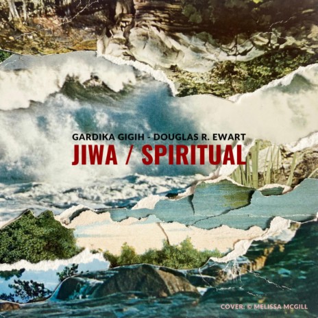 Jiwa / Spiritual ft. Douglas R. Ewart
