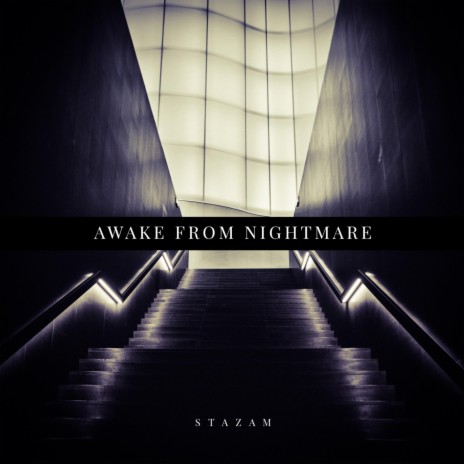 Awake from Nightmare | Boomplay Music