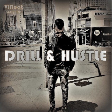 Drill & Hustle | Boomplay Music