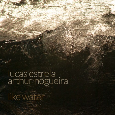 Like Water ft. arthur nogueira | Boomplay Music