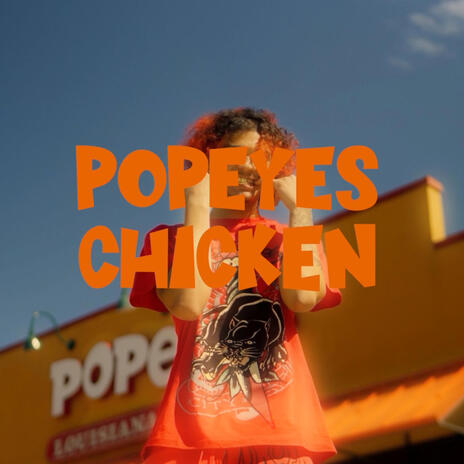 Popeyes Chicken | Boomplay Music