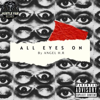 All Eyes On