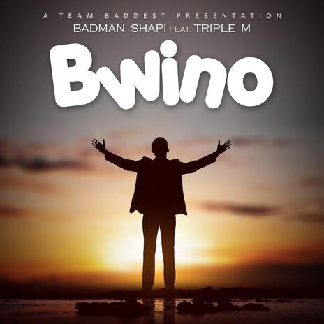 Bwino ft. Triple M | Boomplay Music