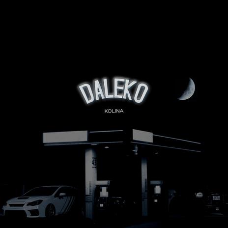 Daleko | Boomplay Music