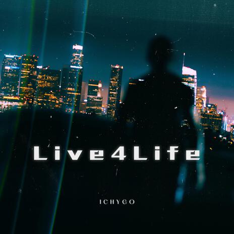 Live 4 Life (Live) | Boomplay Music