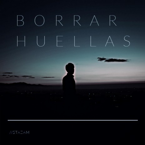 Borrar Huellas | Boomplay Music