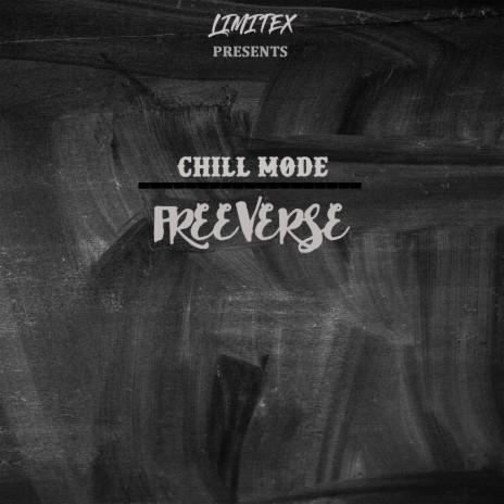 Chill Mode - Freeverse | Boomplay Music