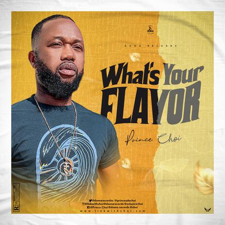 What's Your Flavor | Boomplay Music