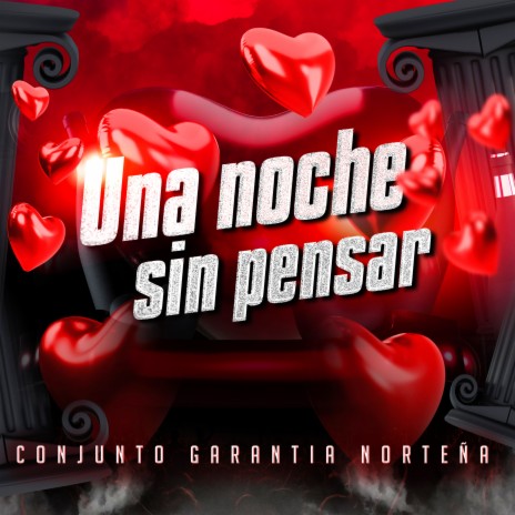 Una Noche Sin Pensar | Boomplay Music