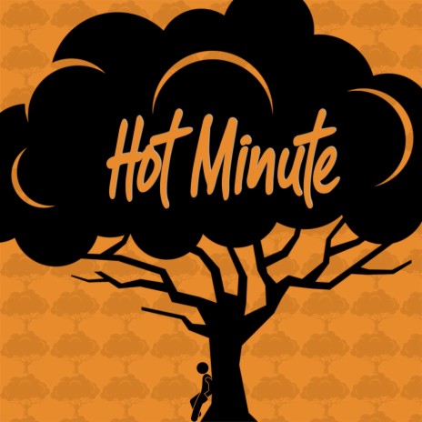 Hot Minute
