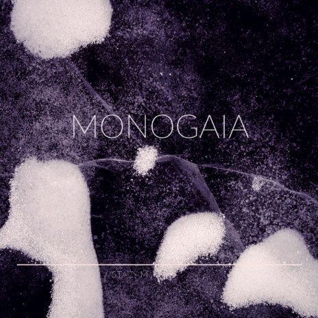 Monogaia | Boomplay Music