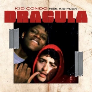 Dracula ft. Kid Flex lyrics | Boomplay Music