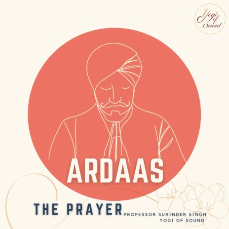 Ardaas the Prayer