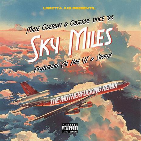 Sky Miles ft. Observe Since 98, Shottie & All Hail Y.T. | Boomplay Music