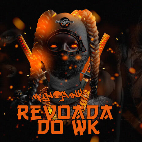 Mega Funk Revoada do WK | Boomplay Music