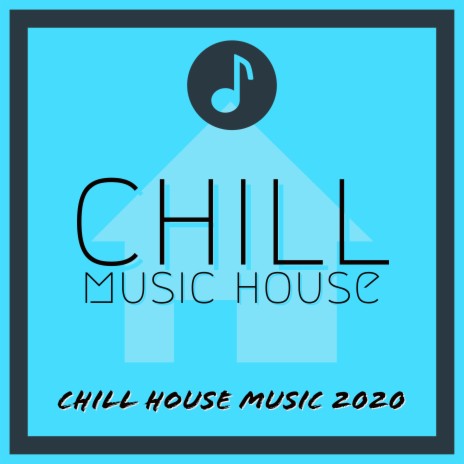 My House (Chill Music House Remix) ft. Chill Music House | Boomplay Music