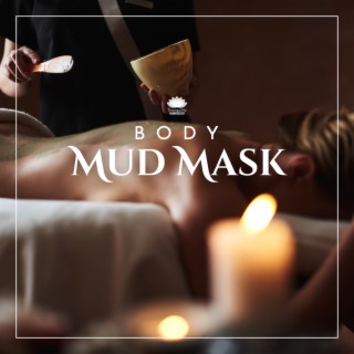 Body Mud Mask: Massage Spa Treatments, Hot Stone Massage, Aromatherapy Massage