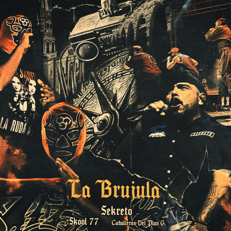 La Brujula ft. Caballeros Del Plan G & Skool 77 | Boomplay Music