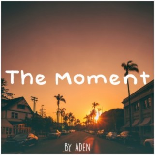 The Moment