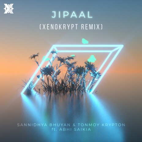 Jipaal (Xenokrypt Remix) ft. Tonmoy Krypton, Abhi Saikia & Xenokrypt | Boomplay Music