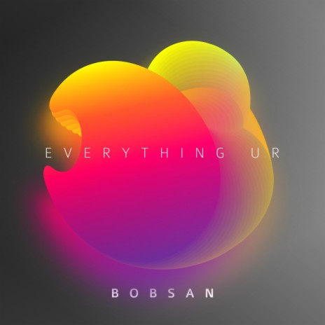 Everything UR | Boomplay Music