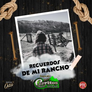 Recuedos de mi rancho