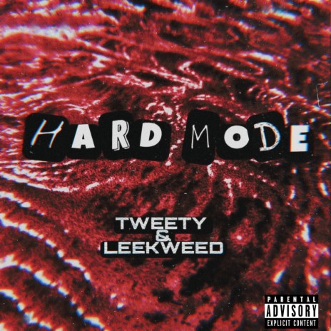 Hard Mode ft. LEEKWEED | Boomplay Music