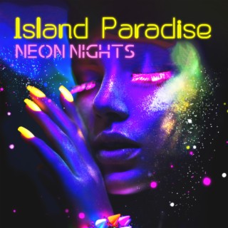Island Paradise: Neon Nights, Ibiza Party