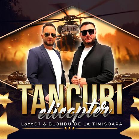 Tancuri Elicopter ft. Blondu De la Timisoara | Boomplay Music