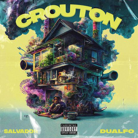 Crouton ft. DUALFO & Kazal | Boomplay Music